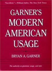 Garner's modern american usage by Bryan A. Garner