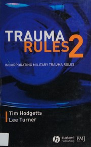 Cover of: Trauma rules 2: incorporating military trauma rules