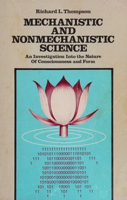 Cover of: Mechanistic and nonmechanistic science by Richard L. Thompson