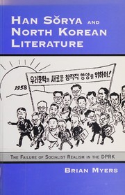 Cover of: Han Sŏrya and North Korean literature by Brian Myers