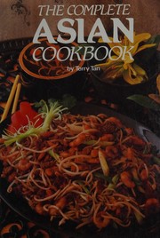 Cover of: Complete Asian Cookbook by Terry Tan