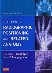 Cover of: Textbook of Radiographic Positioning and Related Anatomy