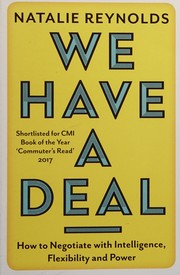 Cover of: We have a deal: how to negotiate with intelligence, flexibility & power