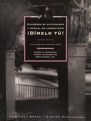 Cover of: ¡Dímelo tú!: cuaderno de actividades y manual de laboratorio