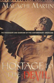 Cover of: Hostage to the devil: the possession and exorcism of five contemporary Americans