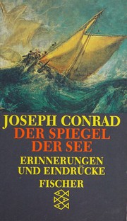 Cover of: Der Spiegel der See: Erinnerungen und Eindrück