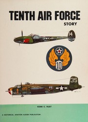 Cover of: Tenth Air Force story ... in World War II