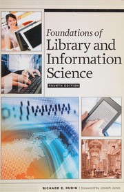 Cover of: Foundations of library and information science by Richard Rubin