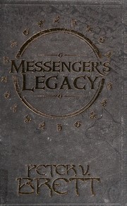 Cover of: Messenger's legacy by Peter V. Brett