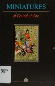 Cover of: Miniatures of Central Asia