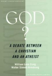God? : a debate between a Christian and an atheist