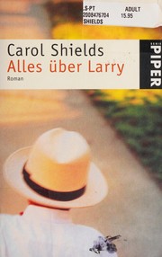 Cover of: Alles über Larry. by Carol Shields