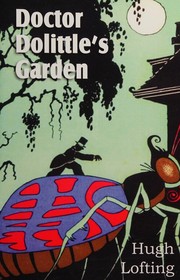 Cover of: Doctor Dolittle's garden