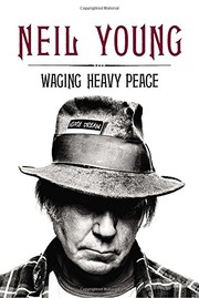 Cover of: Waging Heavy Peace: A Hippie Dream