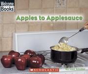 Cover of: Apples to applesauce