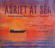 Cover of: Adrift at Sea: A Vietnamese Boy's Story of Survival