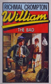 William - the bad by Richmal Crompton