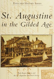 St. Augustine in the Gilded Age by Beth Rogero Bowen