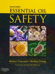 Cover of: Essential Oil Safety by Robert Tisserand, Tony Balacs, Rodney Young