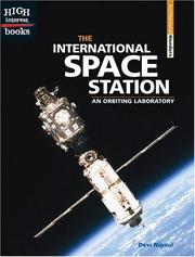 Cover of: The International Space Station: an orbiting laboratory