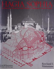 Cover of: Hagia Sophia: architecture, structure, and liturgy of Justinian's great church