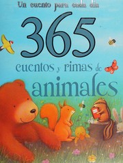 Cover of: 365 cuentos y rimas de animales: un cuento para cada día