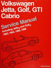 Cover of: Volkswagen Jetta, Golf, Gti, Cabrio: Service Manual, Including Jetta III and Golf Iii, 1993, 1994, 1995, 1996 (Service Manuals)