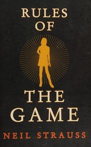 Cover of: Rules of the game by Neil Strauss