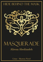 Masquerade by Alireza Abedizadeh
