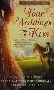 Cover of: Four weddings and a kiss: a Western Bride collection