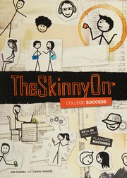 Cover of: The skinny on success: college & career