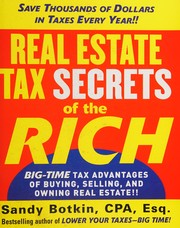 Real estate tax secrets of the rich by Sanford C. Botkin