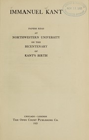 Cover of: Immanuel Kant: papers read at Northwestern University on the bicentenary of Kant's birth.