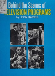 Cover of: Behind the scenes of television programs