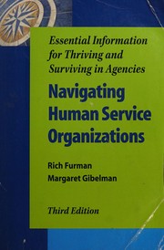 Cover of: Navigating human service organizations by Rich Furman