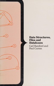 Cover of: Data Structures, Files and Databases (Computer Science) by Carl Bamford, Paul Curran