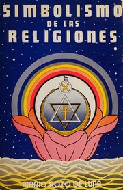 Cover of: El simbolismo de las religiones del mundo y el problema de la fidelidad: comentarios a "La doctrina secreta", de H.P. Blavatsky