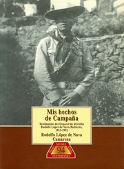 Mis hechos de campaña by Rodolfo López de Nava Baltierra