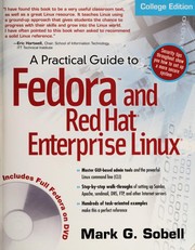 Cover of: A practical guide to Fedora and Red Hat Enterprise Linux