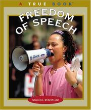 Cover of: Freedom of Speech (True Books) by Christin Ditchfield