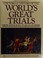 Cover of: A pictorial history of the world's great trials