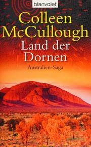 Cover of: Land der Dornen: Roman ; [Australien-Saga]