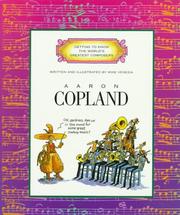 Cover of: Aaron Copland (Getting to Know the World's Greatest Composers) by Mike Venezia