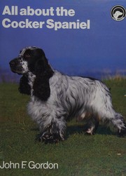 Cover of: All about the cocker spaniel