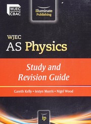 Cover of: WJEC AS physics: Study and revision guide