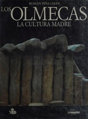 Cover of: Los olmecas: la cultura madre