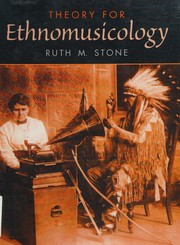 Theory for ethnomusicology by Ruth M Stone