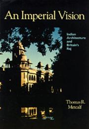 Cover of: An imperial vision: Indian architecture and Britain's raj