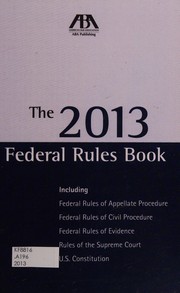 Cover of: The 2013 federal rules book