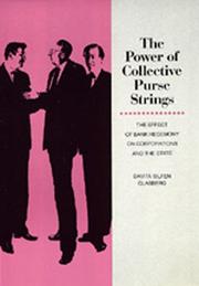 Cover of: The power of collective purse strings: the effects of bank hegemony on corporations and the state